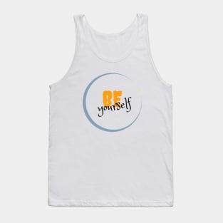 Be Yourself Tank Top